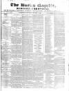 Bucks Gazette Saturday 01 January 1848 Page 1