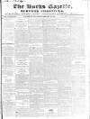 Bucks Gazette Saturday 19 February 1848 Page 1
