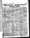 Bedfordshire Mercury Saturday 02 June 1838 Page 1