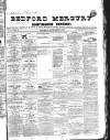 Bedfordshire Mercury Saturday 22 September 1838 Page 1