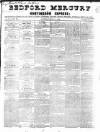Bedfordshire Mercury Saturday 06 July 1839 Page 1
