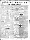 Bedfordshire Mercury Saturday 25 July 1840 Page 1