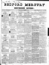 Bedfordshire Mercury Saturday 19 March 1842 Page 1