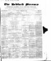 Bedfordshire Mercury Saturday 16 February 1850 Page 1