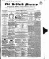 Bedfordshire Mercury Saturday 23 February 1850 Page 1