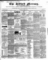 Bedfordshire Mercury Saturday 27 July 1850 Page 1