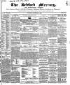 Bedfordshire Mercury Saturday 14 December 1850 Page 1