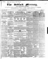 Bedfordshire Mercury Saturday 12 April 1851 Page 1
