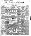 Bedfordshire Mercury Saturday 26 April 1851 Page 1