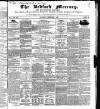Bedfordshire Mercury Saturday 07 February 1852 Page 1