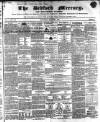 Bedfordshire Mercury Saturday 07 January 1854 Page 1
