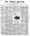 Bedfordshire Mercury Saturday 16 June 1855 Page 1