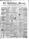 Bedfordshire Mercury Monday 08 February 1858 Page 1