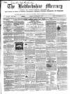 Bedfordshire Mercury Monday 29 November 1858 Page 1