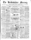 Bedfordshire Mercury Monday 18 June 1860 Page 1