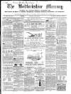 Bedfordshire Mercury Monday 25 June 1860 Page 1