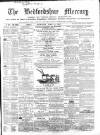 Bedfordshire Mercury Saturday 21 June 1862 Page 1