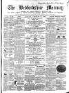 Bedfordshire Mercury Saturday 13 February 1864 Page 1