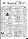 Bedfordshire Mercury Saturday 23 April 1864 Page 1