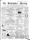 Bedfordshire Mercury Saturday 30 July 1864 Page 1