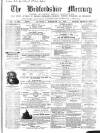 Bedfordshire Mercury Saturday 10 December 1864 Page 1