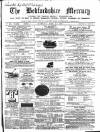 Bedfordshire Mercury Saturday 17 June 1865 Page 1