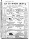 Bedfordshire Mercury Saturday 29 June 1867 Page 1