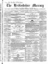 Bedfordshire Mercury Saturday 26 October 1867 Page 1