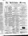 Bedfordshire Mercury Saturday 26 June 1869 Page 1