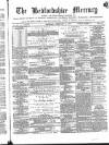 Bedfordshire Mercury Saturday 11 February 1871 Page 1