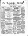 Bedfordshire Mercury Saturday 04 March 1871 Page 1