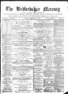 Bedfordshire Mercury Saturday 03 February 1872 Page 1