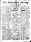 Bedfordshire Mercury Saturday 24 February 1872 Page 1