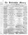 Bedfordshire Mercury Saturday 18 January 1873 Page 1