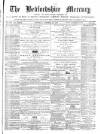 Bedfordshire Mercury Saturday 18 October 1873 Page 1
