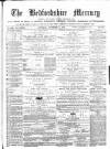 Bedfordshire Mercury Saturday 01 November 1873 Page 1