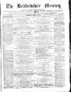 Bedfordshire Mercury Saturday 18 April 1874 Page 1