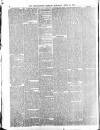 Bedfordshire Mercury Saturday 18 April 1874 Page 6