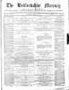 Bedfordshire Mercury Saturday 24 April 1875 Page 1