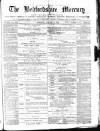 Bedfordshire Mercury Saturday 08 January 1876 Page 1