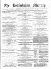 Bedfordshire Mercury Saturday 23 June 1877 Page 1