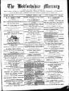 Bedfordshire Mercury Saturday 08 August 1891 Page 1