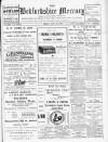 Bedfordshire Mercury Friday 29 July 1910 Page 1