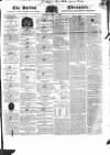 Bolton Chronicle Saturday 11 April 1835 Page 1