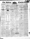 Bolton Chronicle Saturday 28 May 1836 Page 1