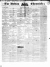 Bolton Chronicle Saturday 15 April 1837 Page 1