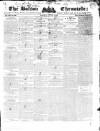 Bolton Chronicle Saturday 05 August 1837 Page 1