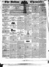 Bolton Chronicle Saturday 14 October 1837 Page 1