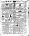 Bolton Chronicle Saturday 25 November 1843 Page 1