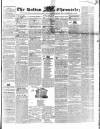 Bolton Chronicle Saturday 19 April 1845 Page 1